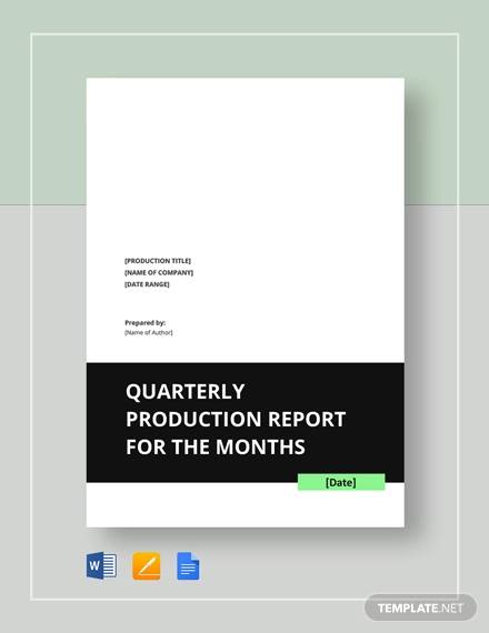 quarterly production report